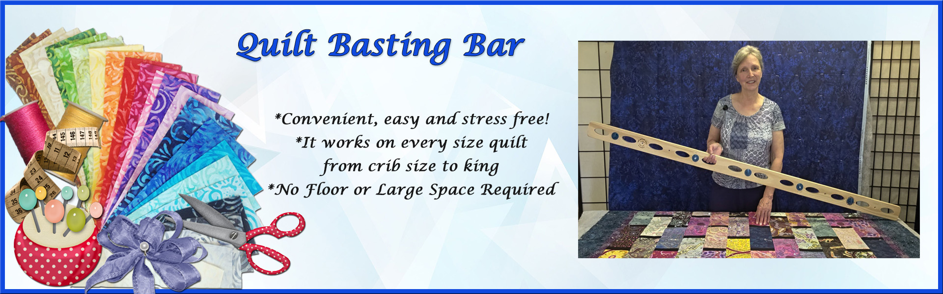 Quilt Basting Bar Banner